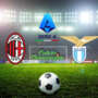 Milan-Lazio, probabili formazioni e dove vedere la partita in diretta tv e streaming